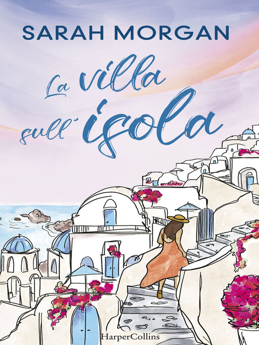 Title details for La villa sull'isola by Sarah Morgan - Wait list